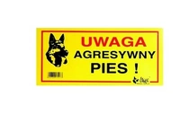 DINGO tabliczka ostrzegawcza "UWAGA AGRESYWNY PIES"