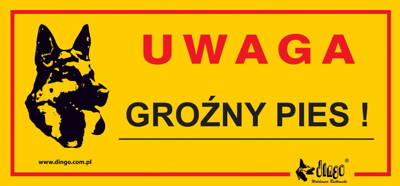DINGO tabliczka ostrzegawcza "UWAGA GROŹNY PIES"